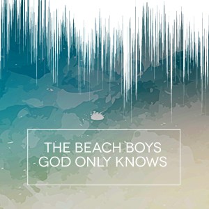 beach-boys-god-only-knows-title